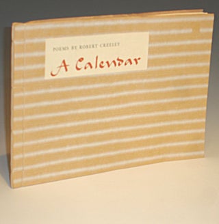 Item #030196 A Calendar; Morning Coffee Chapbook Five, Twleve Poems. Robert Creeley