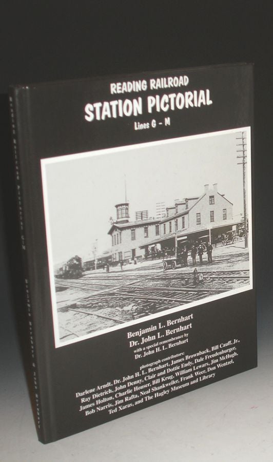 Item #030546 Reading Railroad Station Pictorial Lines G - M. Benjamin L. And Bernhart Dr. John L. Bernhart.