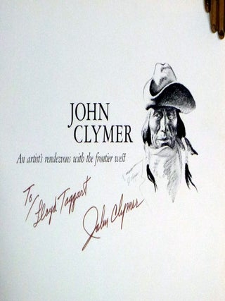 John Clymer - An Artist's Rendezvous with the Frontier West