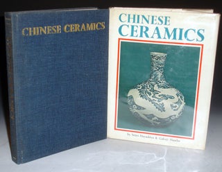 Item #030779 Chinese Ceramics. Seizo Hayashiya, Gakuji Hasebe, Charles A. Pomeroy