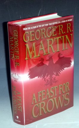 Item #031016 A Feast for Crows (signed by George R.R. Martin). George R. R. Martin