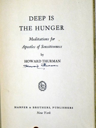 Deep Is the Hunger, Meditations for Apostles of Sensitivenss (Signed By the author)