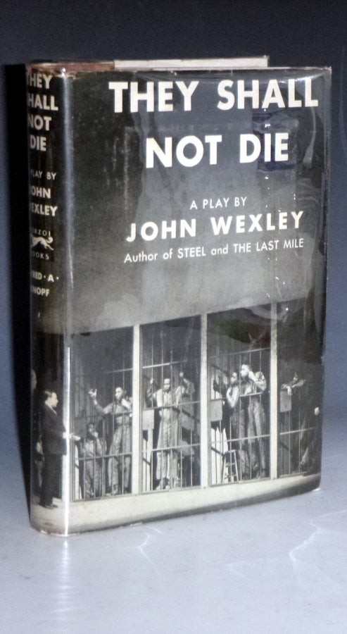 Item #031030 They Shall Not Die, a Play By John Wexley. John Wexley.