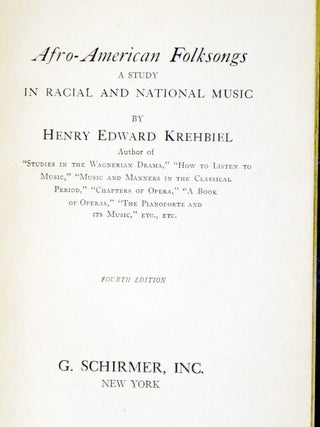 Afro-American Folksongs; a Study in Racial and National Music