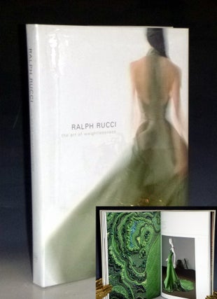 Item #031057 Ralph Rucci: The Art of Weightlessness. Valerie Steele
