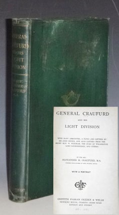 Item #031073 General Craufurd and His Light Division with Many Anecdotes, a Paper and Letters By...