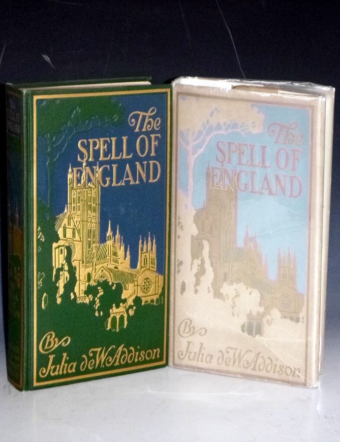 Item #031119 The Spell of England. Julia De Wolf Addison.