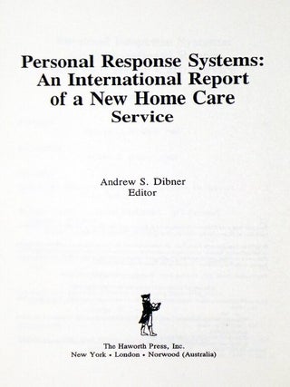 Personal Response Systems; an International Report of a New Home Care Service