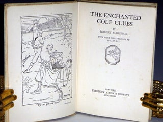 The Enchanted Golf Clubs