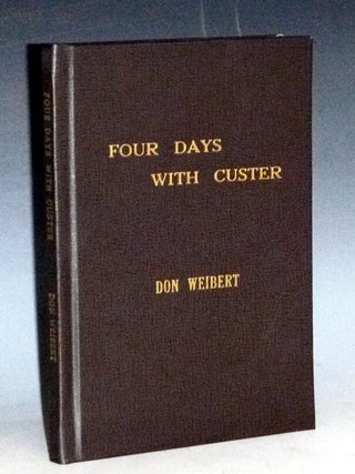 Four Days With Custer (inscribed by the author)