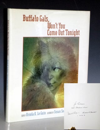 Item #031397 Buffalo Gals Won't You Come Out Tonight. Ursula Le Guin