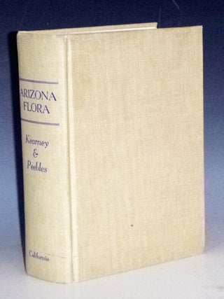 Item #031420 Arizona Flora. Thomas H. And Peebles Kearney, Robert H