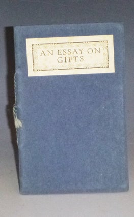 Item #031425 An Essay on Gifts (Waverley Chap Books, No. 6). Ralph Waldo Emerson