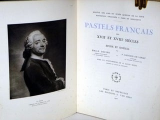 Pastels Francais Des XVIIe et XVIIIe Siecles