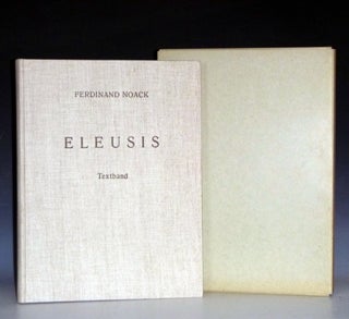 Item #031427 Eleusis: Die Batugeschichtliche Entwicklung Des Heilitumes [Volume I] and Eleusis:...