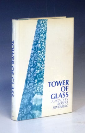 Item #031435 Tower of Glass. Robert Silverberg