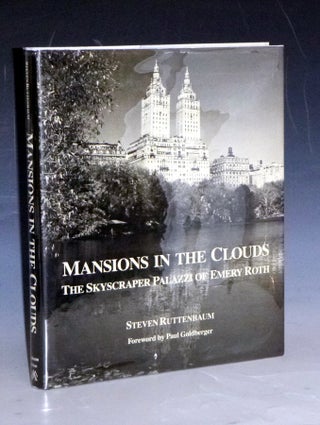Item #031441 Mansions in the Clouds: The Skyscraper Palazzi of Mery Roth, with Foreward By Paul...