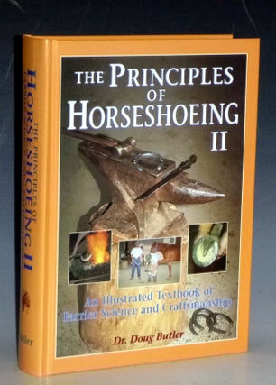 Item #031442 Principles of Horseshoeing II; an Illustrated Textbook of Farrier Science and...