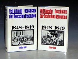 Item #031443 Geschichte Der Deutschen Revolution Von 1848-1849, 2 Volume Set. Veit Valentin