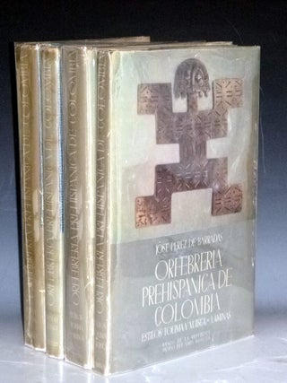 Orfebreria Prehispanica De Colmbia; Estilo Tolima y Muisca (4 Volume Set)