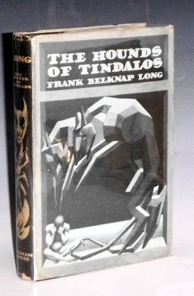 Item #031469 The Hounds of Tindalos. Frank Belknap Long