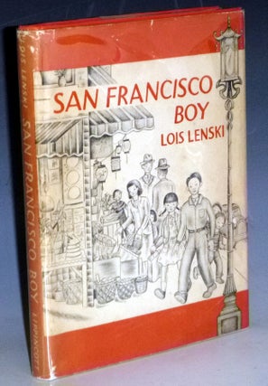 Item #031506 San Francisco Boy. Lois Lenski