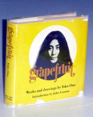 Item #031537 Grapefruit: a Book of Instructions By Yoko Ono, Introduction By John Lennon. Yoko Ono