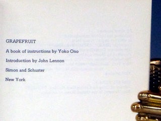 Grapefruit: a Book of Instructions By Yoko Ono, Introduction By John Lennon