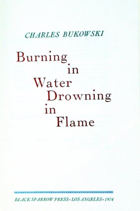 Burning in Water Drowning in Flame; Selected Poems 1955-1974