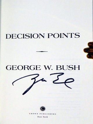 Decision Points (signed by President George W. Bush)