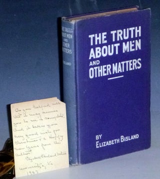 Item #031568 The Truth About Men and Other Matters (with a Laid in Card Signed By her). Elizabeth...