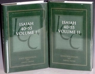 Item #031601 A Critical and Exegetical Commentary on Isaiah 40-55 ( 2 Volume set). John Godingay,...
