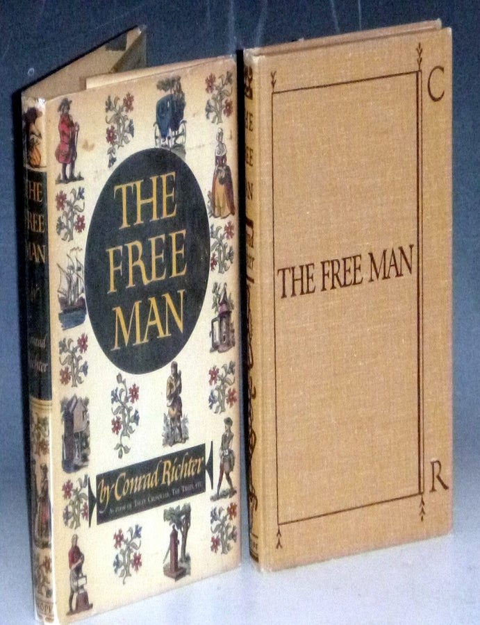 Item #031603 The Free Man. Conrad Richter.