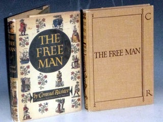 Item #031603 The Free Man. Conrad Richter