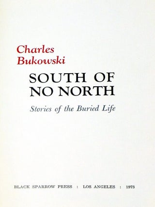South of No North, Stories of the Buried Life (Ltd. Edition with an Original Drawing Signed By the author)