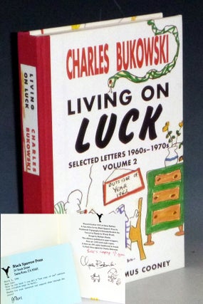 Item #031626 Living on Luck: Selected Letters, 1960s-1970s, Volume 2, (Limited 1 of 1, from John...