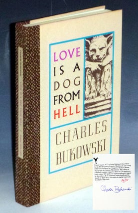Item #031629 Love is a Dog From Hell: Poems, 1974-77 (signed, Limited to 75 Copies, with Original...