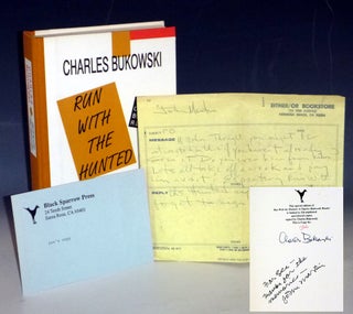 Item #031631 Run with the Hunted; a Charles Bukowski Reader (Signed by Bukowski and John Martin,...