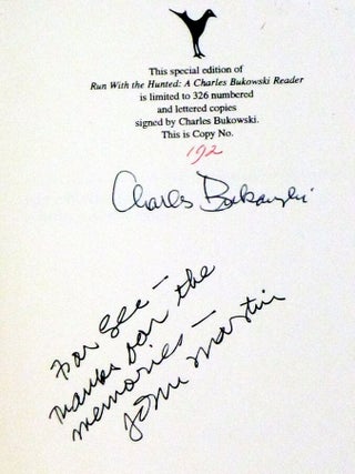 Run with the Hunted; a Charles Bukowski Reader (Signed by Bukowski and John Martin, Laid in is Note to Lee Hendrix re: Either/Or Bookstore of Hermosa Beach