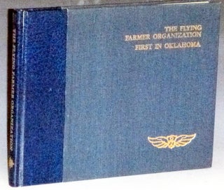 Item #031641 The Flying Farmer Organization; First in Oklahoma. Broneta Davis Evans, Timothy A....