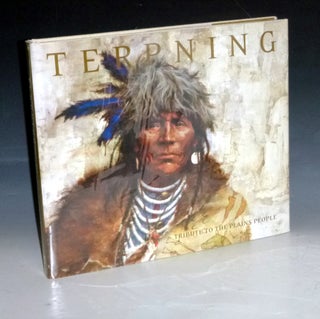 Item #031657 Terpning; Tribute to the Plains People. Howard Terpning, Harley Brown