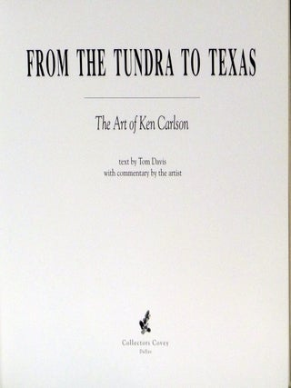 From the Tundra to Texas; The Art of Ken Carlson
