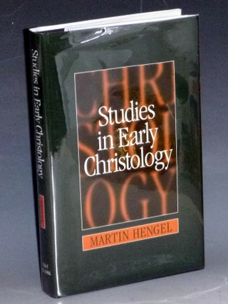 Item #031673 Studies in Early Christology. Martin Hengel