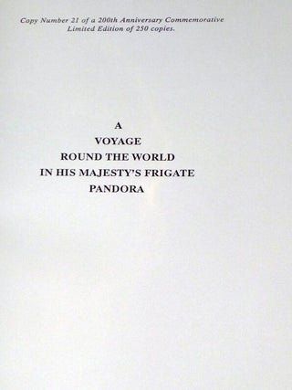 A Voyage Round the World in His Majesty's Frigate Pandora: performed under the direction of Captain Edwards in the years 1790, 1791 and 1792 : with the discoveries made in the south-seas and the many distresses experienced by the crew from shipwreck ....