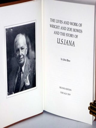 The Lives and Work of Wright and Zoe Howes and the Story of U.S.IANA