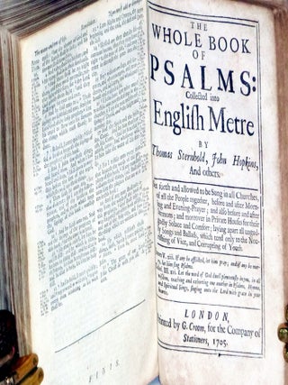 The Book of Common Prayer 1704; The Holy Bible, The Old Testament (with the Apocrypha) 1707 and the New Testament 1707; and The Whole Book of Psalms, Collected Into English Metre 1705
