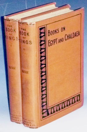 Item #031733 The Book of the Kings of Egypt: or, The Ka, Nebti, Horus, Suten Ba°t, and Ra¯...