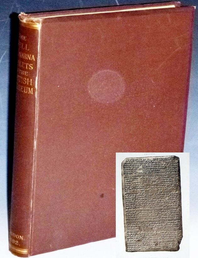 Item #031737 The Tell El-Amarna Tablets in the British Museum; with Autotype Facimilies. Carl Bezold, E A. Wallis Budge.