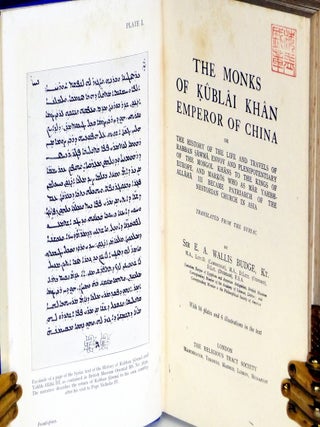 The Monks of Kubli Khan, Emperor of China, or, The history of the life and travels of Rabban Sawma, envoy and plenipotentiary of the Mongol khans to the kings of Europe, and Markos who as Mar Yahbh-Allaha III became Patriarch of the Nestorian C