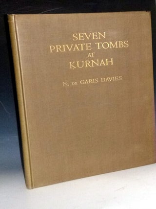 Item #031776 Seven Private Tombs at Kurnah. Norman De Garis Davies, ed. Alan H. Gardiner